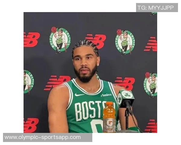 塔图姆重返训练状态回归自我感受良好期待新赛季表现